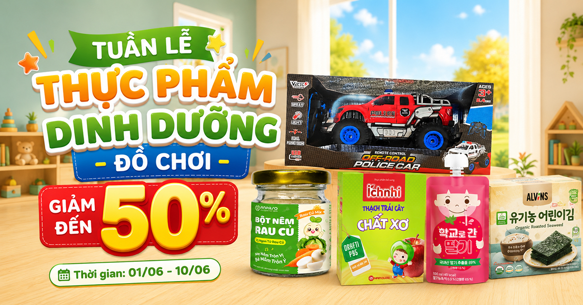 Thực phẩm dinh dưỡng, đồ chơi giảm đến 50% Thực phẩm dinh dưỡng, đồ chơi giảm đến 50%