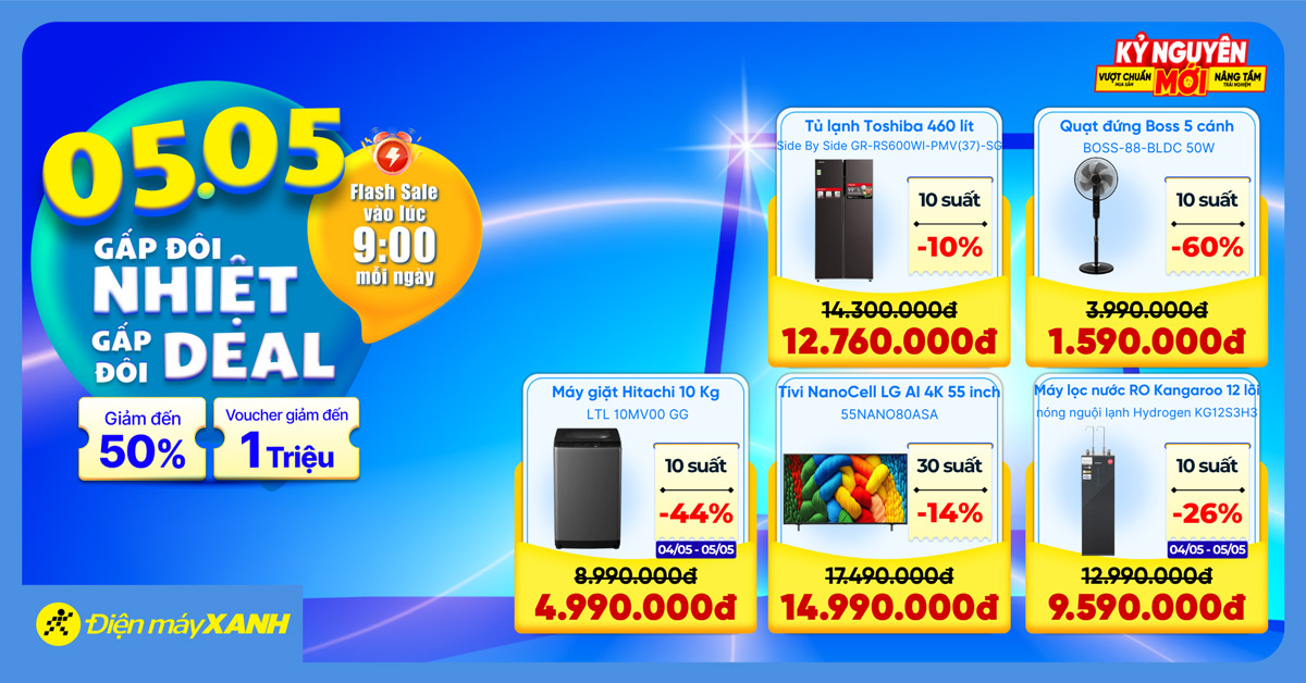 Chương tr&igrave;nh khuyến m&atilde;i 5.5 Gấp Đ&ocirc;i Nhiệt - Gấp Đ&ocirc;i Deal: Điện m&aacute;y XANH giảm đến 50% cho h&agrave;ng ng&agrave;n sản phẩm cực hot!