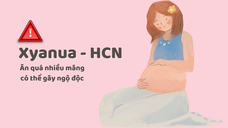Ăn qu&aacute; nhiều măng c&oacute; thể bị ngộ độc xyanua