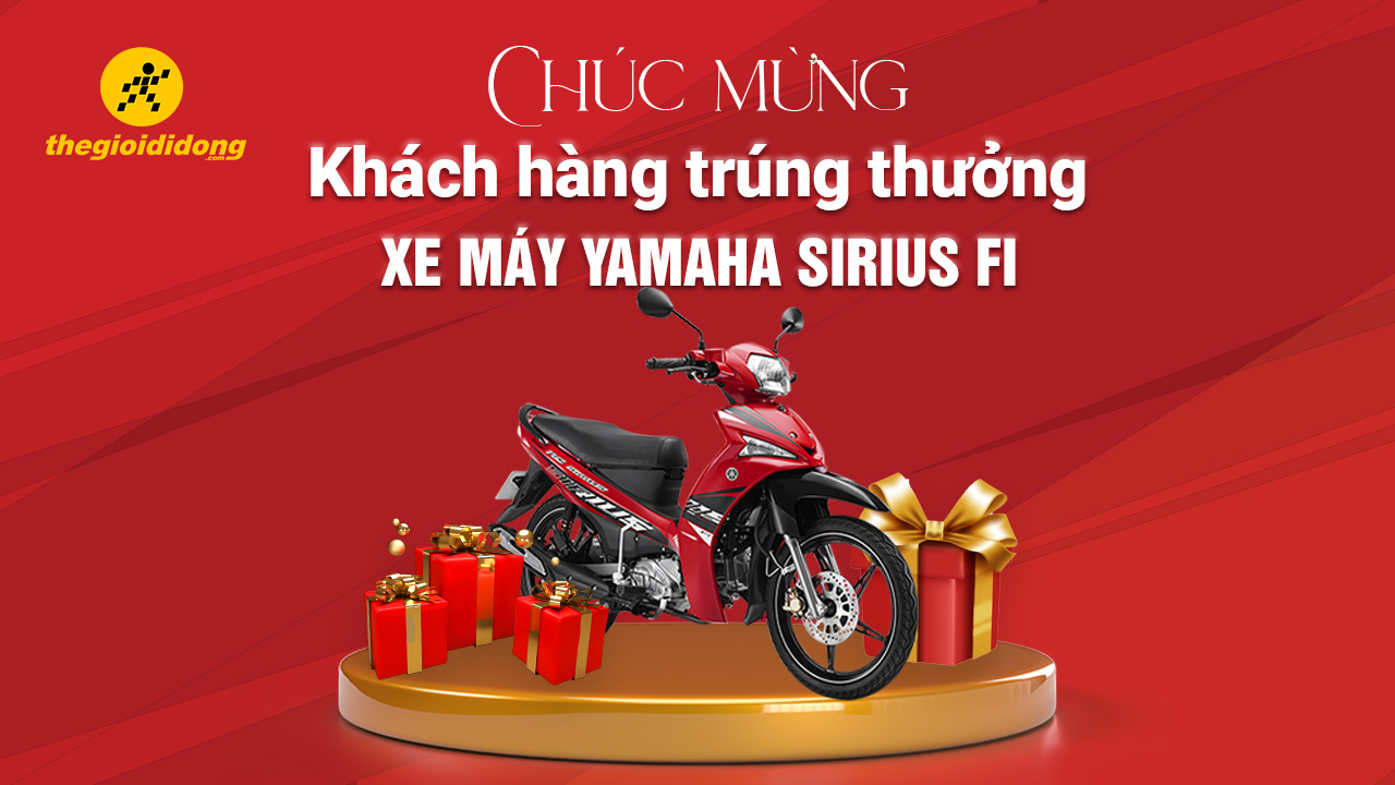 Chúc mừng các khách hàng đã trúng xe Yamaha Sirius FI