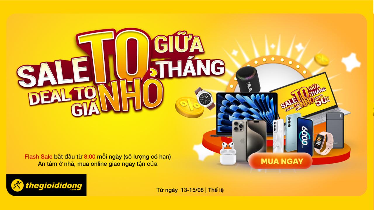 Sale to giữa tháng: Chỉ 4 ngày siêu ưu đãi đến 50%++, có laptop, phụ kiện, smartband,...