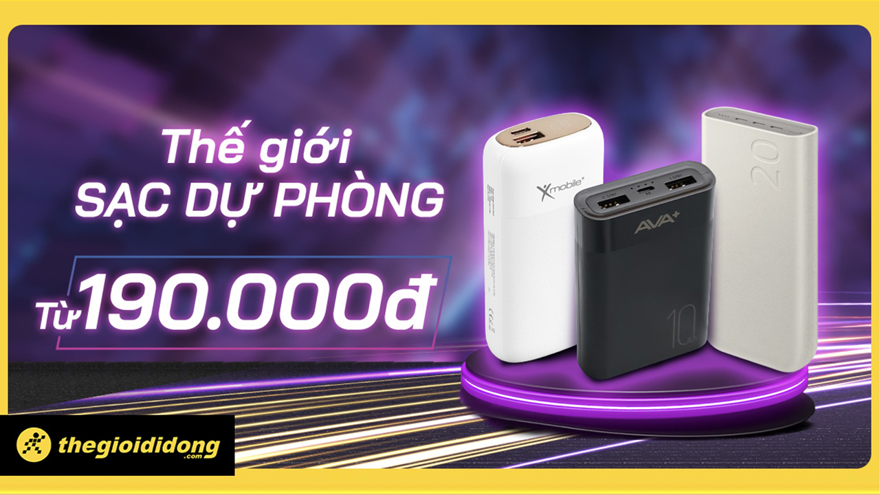 Sạc dự phòng siêu giảm giá, chỉ còn từ 190K, dung lượng cao từ 10.000 mAh đến 20.000 mAh