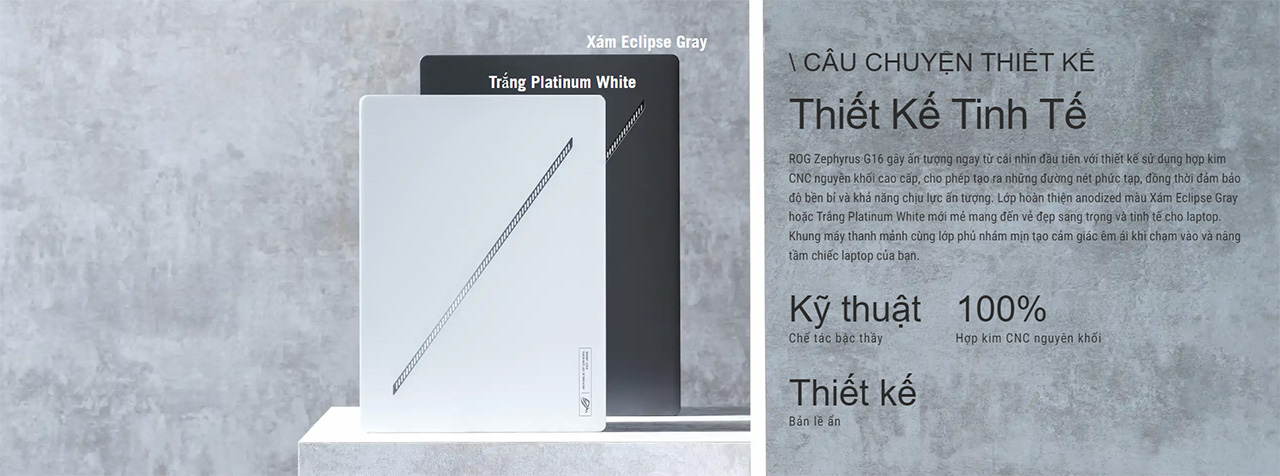 Zephyrus G16 có thiết kế hợp kim CNC nguyên khối Zephyrus G16 có thiết kế hợp kim CNC nguyên khối