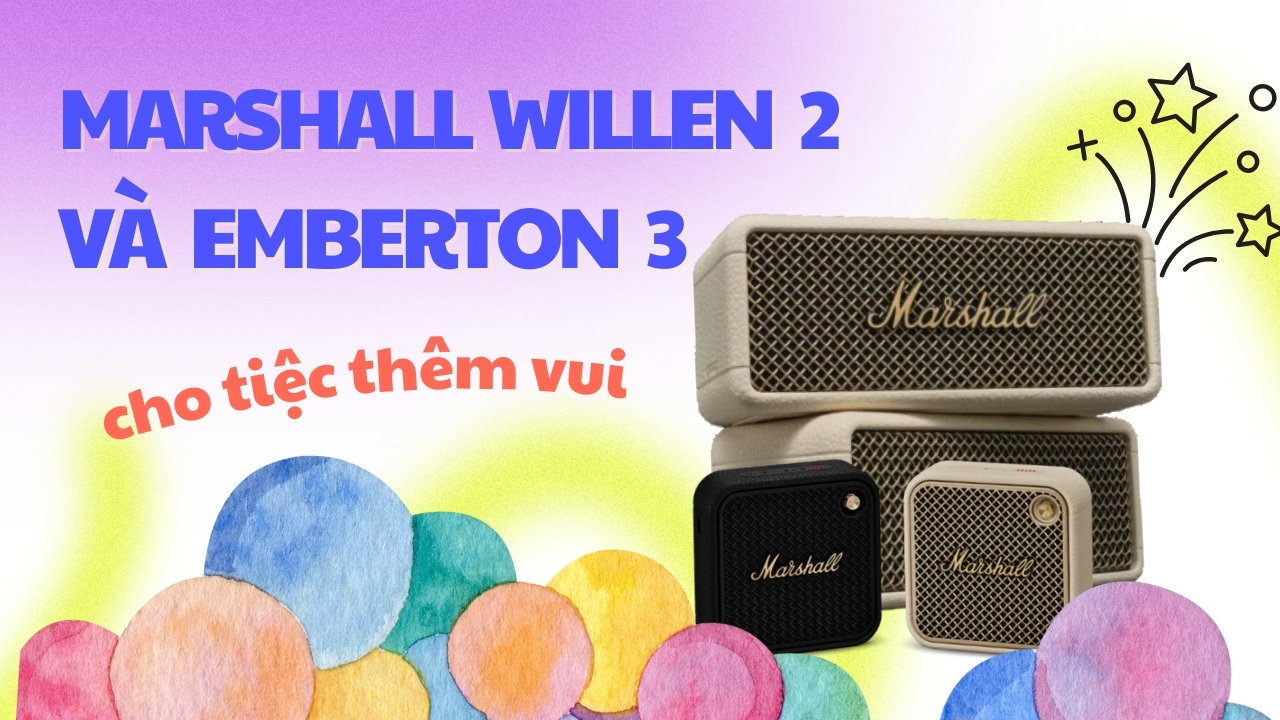 Marshall Willen 2 và Marshall Emberton 3