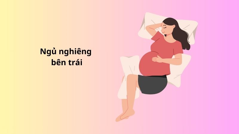 Nằm nghiêng bên trái giúp mẹ thoải mái hơn Nằm nghiêng bên trái giúp mẹ thoải mái hơn