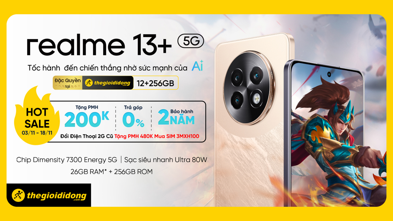 Hotsale mở bán realme 13+ 5G, tặng PMH 200K, hỗ trợ góp 0% và bảo hành sản phẩm đến 2 năm Hotsale mở bán realme 13+ 5G, tặng PMH 200K, hỗ trợ góp 0% và bảo hành sản phẩm đến 2 năm