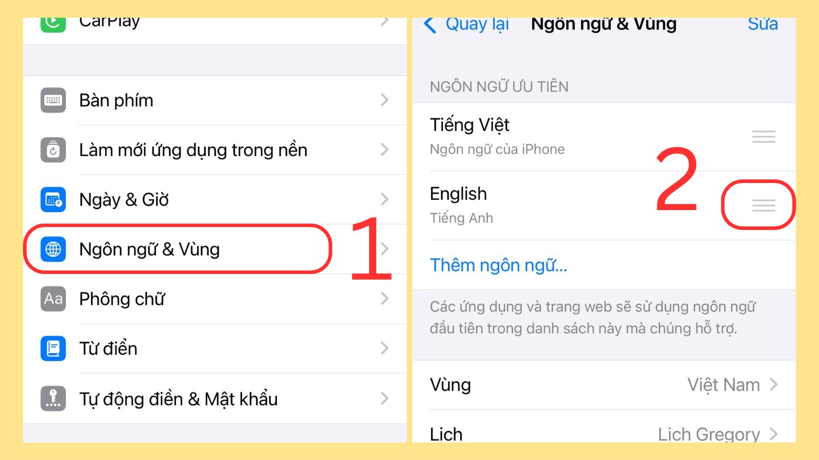 Vào Cài đặt Ngôn ngữ và Vùng > Chọn English Vào Cài đặt Ngôn ngữ và Vùng > Chọn English