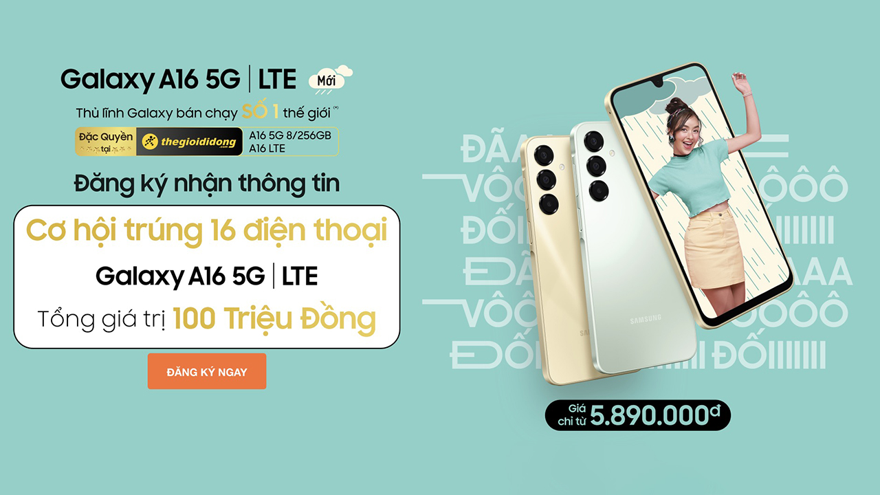 Chỉ cần để lại thông tin, cơ hội trúng 16 chiếc Galaxy A16 5G | LTE miễn phí, tổng giá trị đến 100 triệu Chỉ cần để lại thông tin, cơ hội trúng 16 chiếc Galaxy A16 5G | LTE miễn phí, tổng giá trị đến 100 triệu