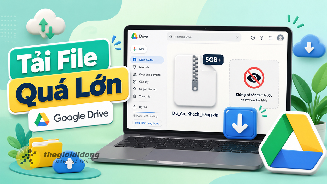 Cách tải file quá lớn không có bản xem trước trên Google Drive