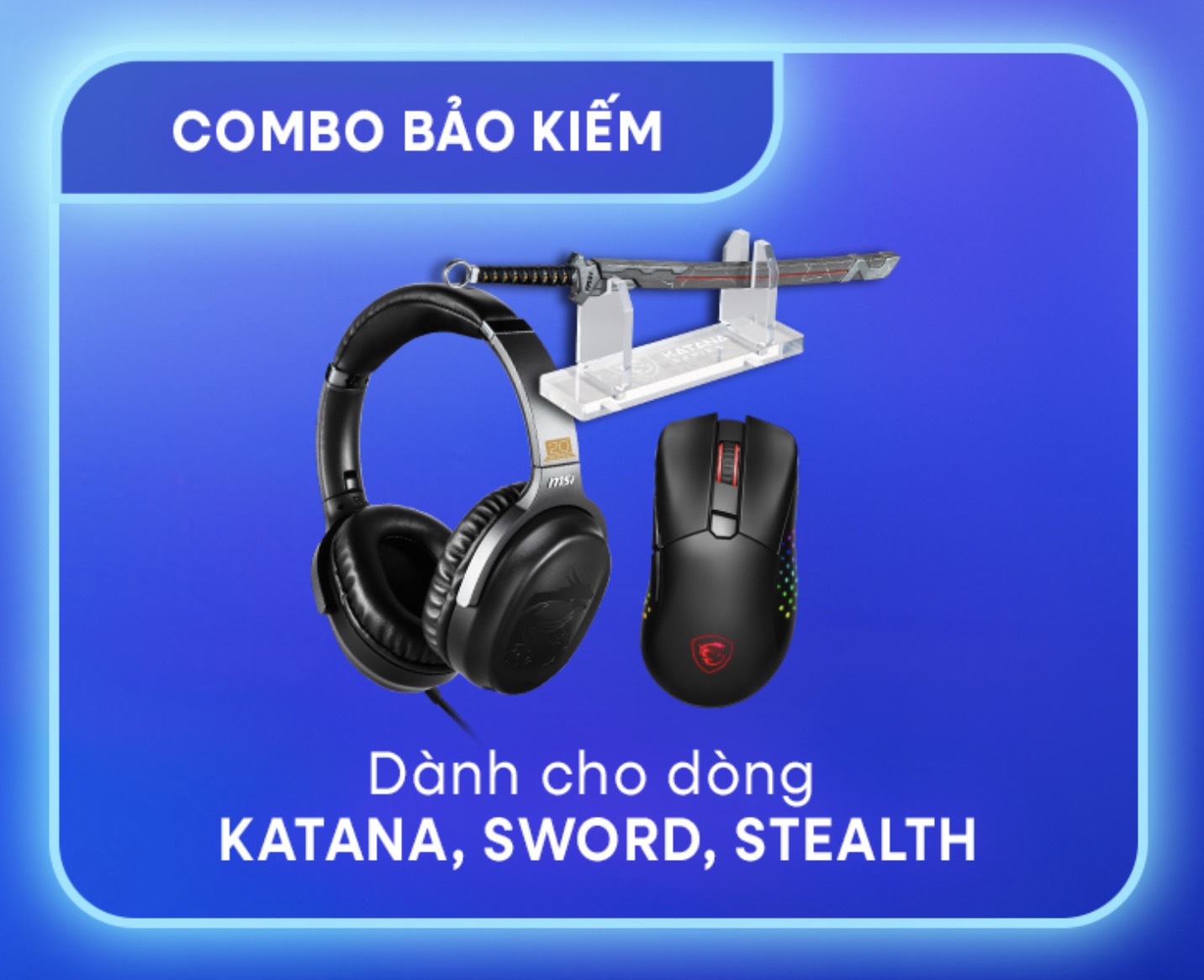 Nhận combo quà giá trị đậm chất game thủ khi mua laptop MSI tại TGDĐ