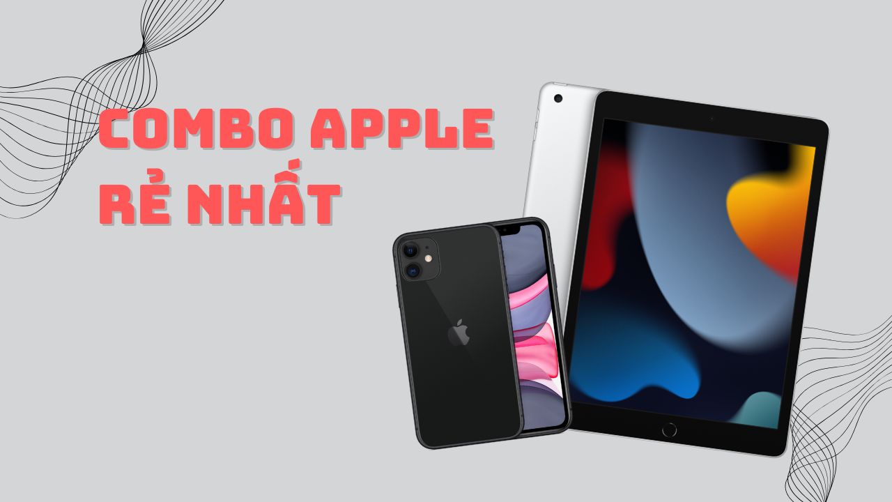 Combo Apple rẻ nhất TGDĐ gọi tên iPhone 11 64GB và iPad Gen 9 WiFi