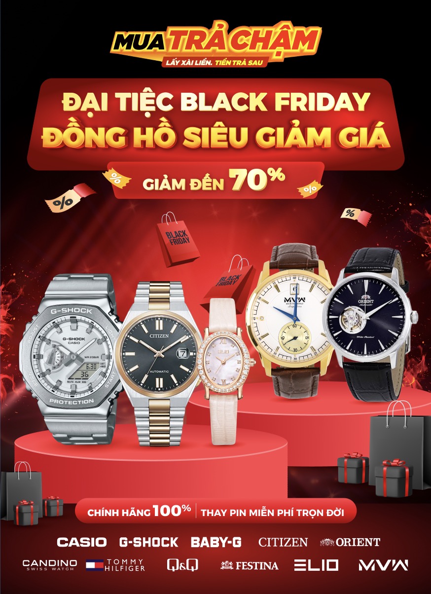 Đại tiệc Black Friday - Đồng hồ siêu giảm giá đến 70%, mua trả chậm, lấy xài liền, trả tiền sau Đại tiệc Black Friday - Đồng hồ siêu giảm giá đến 70%, mua trả chậm, lấy xài liền, trả tiền sau