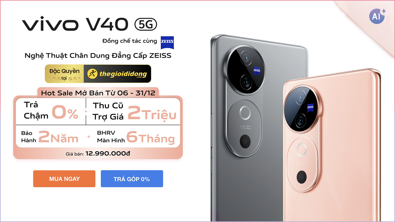 Hotsale mở bán vivo V40 5G: Trả chậm 0% lãi suất, thu cũ đổi mới trợ giá 2 triệu, bảo hành 2 năm