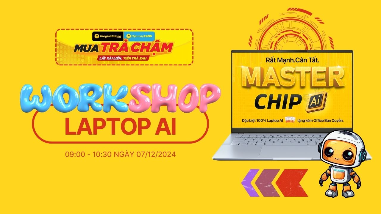 Sự kiện trải nghiệm laptop AI: 20 phần quà dành cho khách hàng đến sớm nhất, cơ hội trúng 1 laptop AI miễn phí