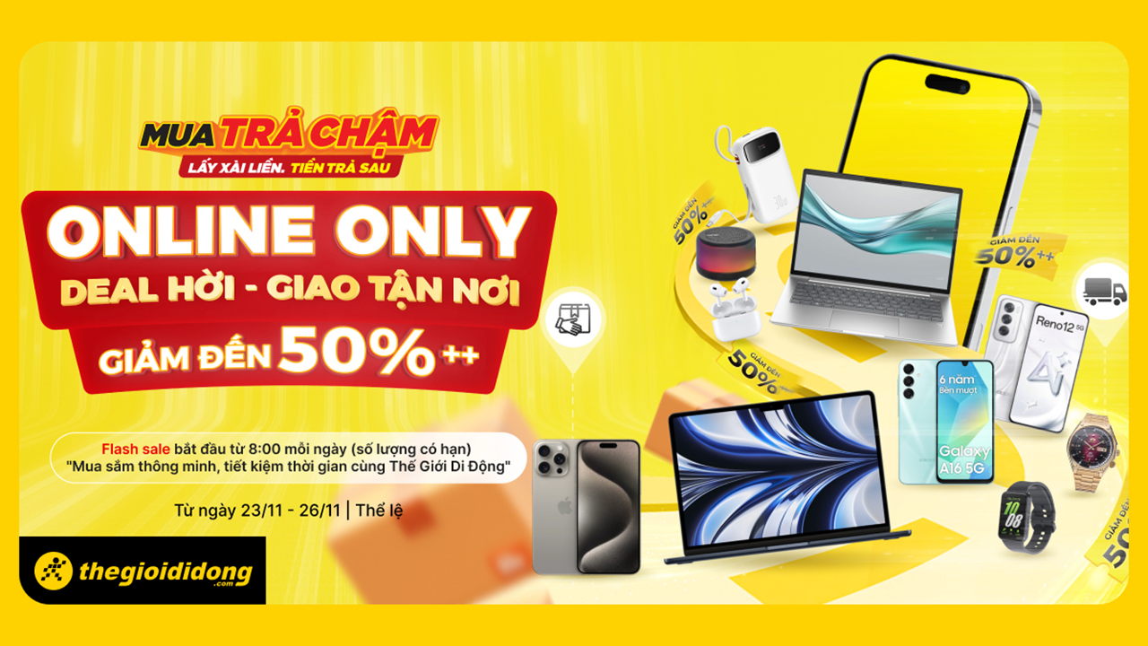 Deal hời - Giao tận nơi: Nhiều sản phẩm giảm đến 50%++, hỗ trợ mua trả chậm, lấy xài liền, trả tiền sau