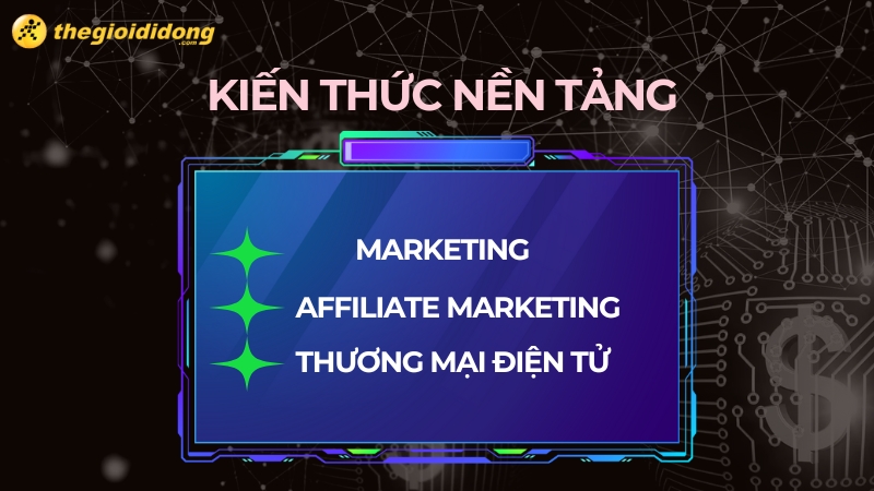 Kiến thức nền tảng