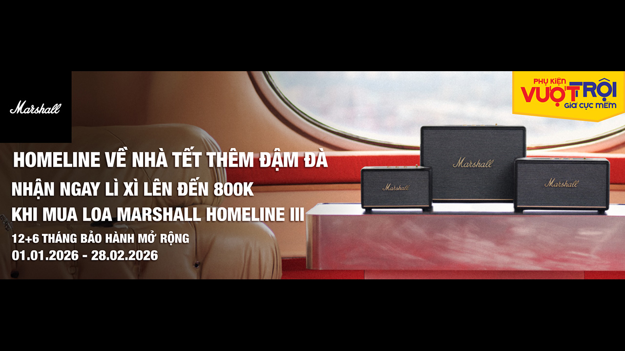 Tặng voucher đến 800K khi mua series loa Marshall Homeline III, thêm 6 tháng bảo hành chính hãng Tặng voucher đến 800K khi mua series loa Marshall Homeline III, thêm 6 tháng bảo hành chính hãng