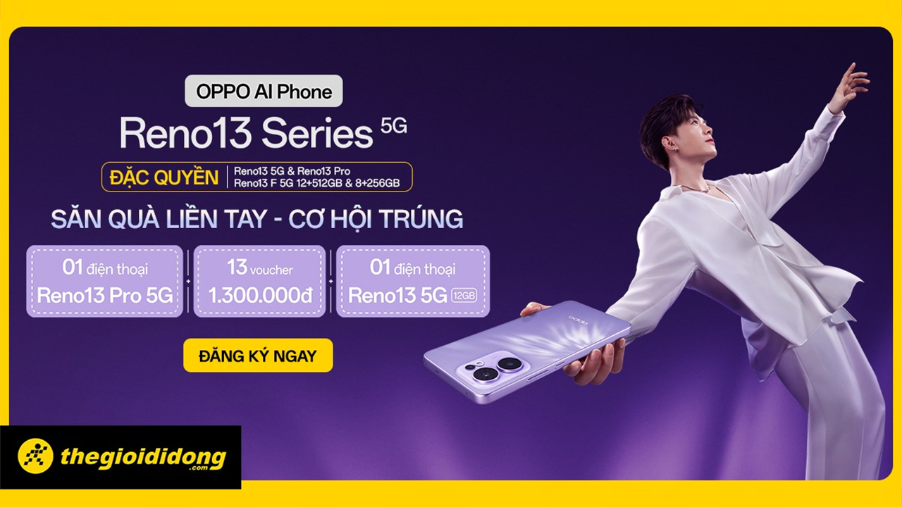 Quà sốc đầu năm, chỉ cần để lại thông tin đăng ký, cơ hội trúng OPPO Reno13 series cùng 13 phiếu mua hàng 1.3 triệu Quà sốc đầu năm, chỉ cần để lại thông tin đăng ký, cơ hội trúng OPPO Reno13 series cùng 13 phiếu mua hàng 1.3 triệu