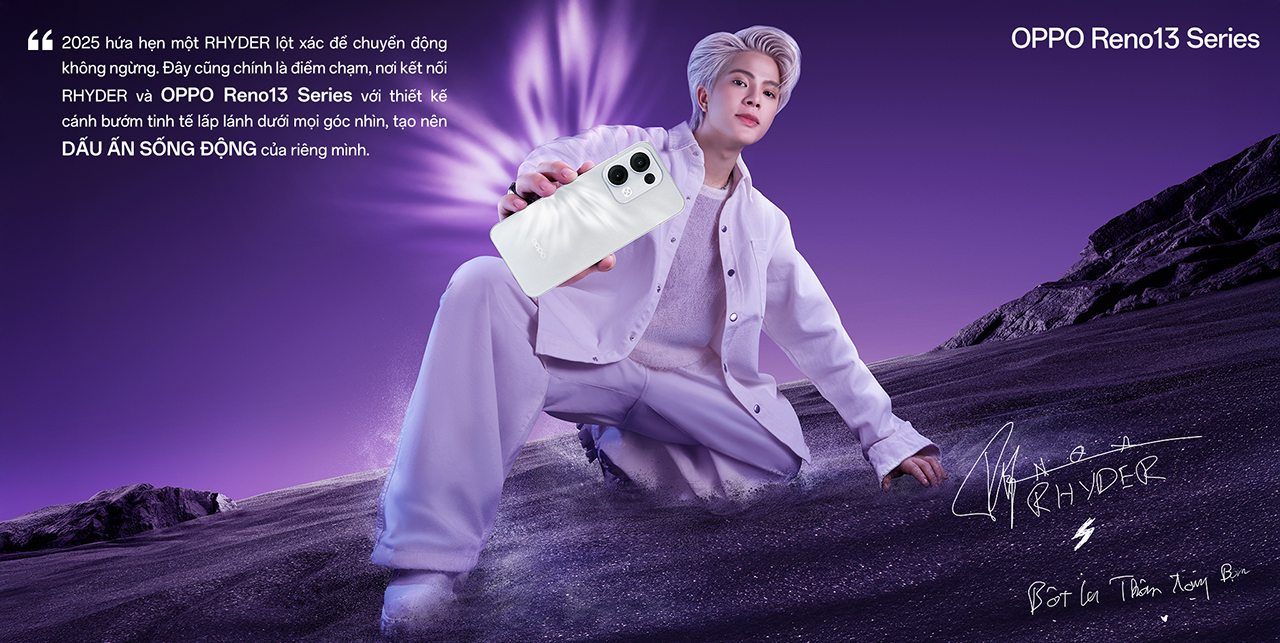 Anh trai Rhyder đầy cá tính bên cạnh OPPO Reno13 Series Anh trai Rhyder đầy cá tính bên cạnh OPPO Reno13 Series