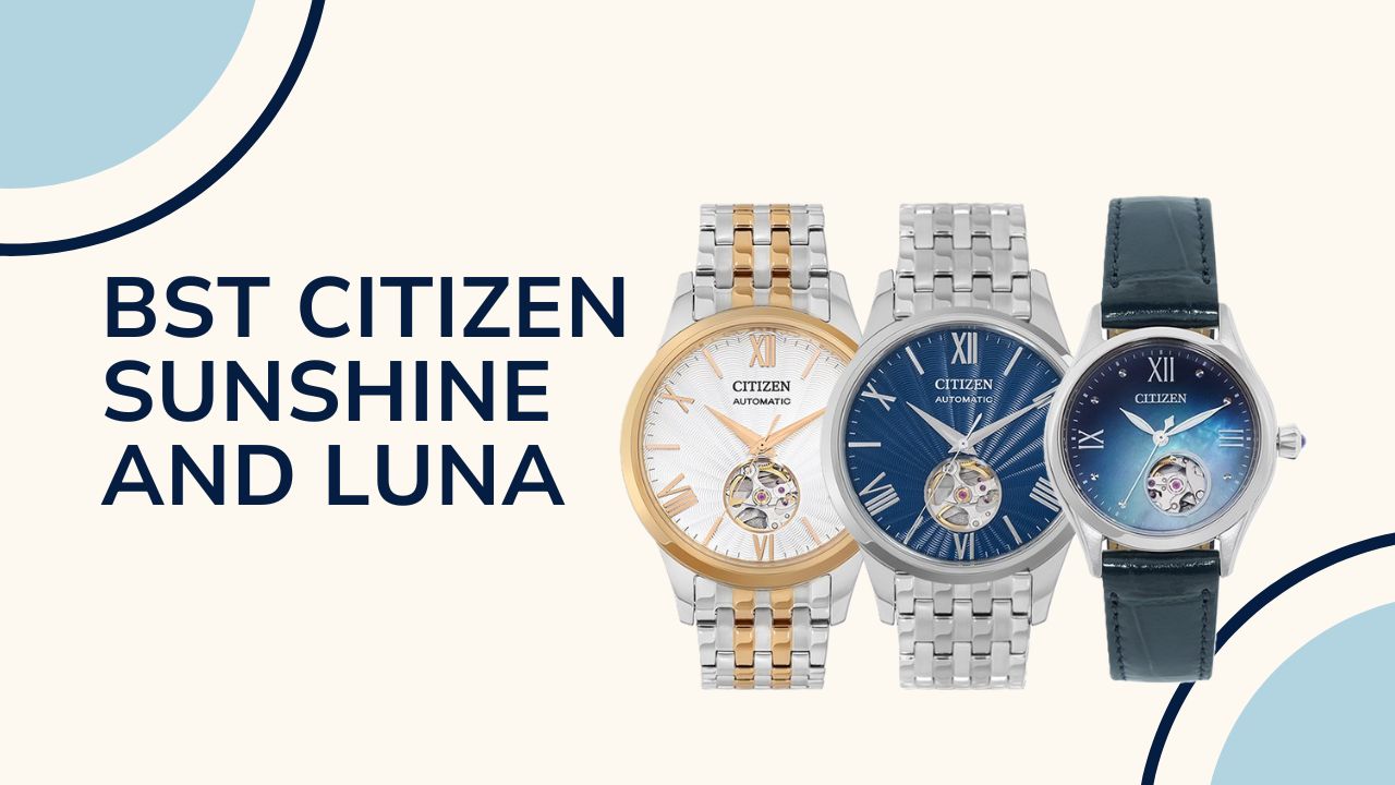 Bộ sưu tập đồng hồ CITIZEN Sunshine and Luna sẽ là item hot cho mùa lễ hội năm nay