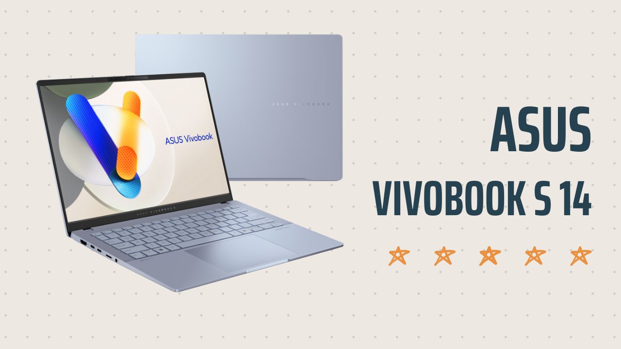 ASUS Vivobook S 14 dòng laptop mỏng nhẹ cấu hình cao, chuẩn Copilot+ PC đáng mua ASUS Vivobook S 14 dòng laptop mỏng nhẹ cấu hình cao, chuẩn Copilot+ PC đáng mua