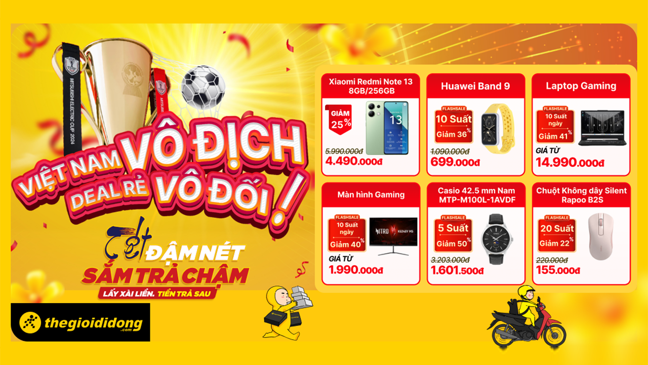 VIỆT NAM VÔ ĐỊCH: Săn deal rẻ vô đối với smartphone đời mới giảm đến 20%, laptop giảm đến 40%, đồng hồ thời trang giảm hơn 50%