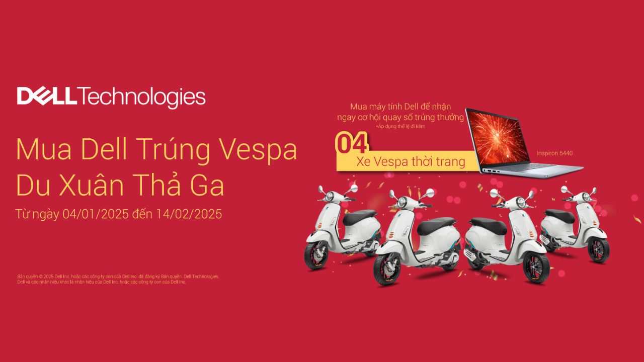 Mua Dell trúng Vespa, du xuân thả ga, Tết này hãy đến Thế Giới Di Động mua laptop trả chậm đi nào! Mua Dell trúng Vespa, du xuân thả ga, Tết này hãy đến Thế Giới Di Động mua laptop trả chậm đi nào!