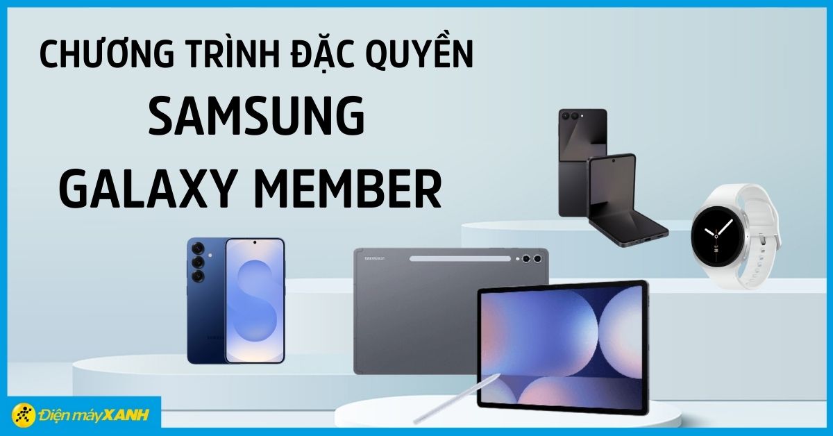 CHƯƠNG TRÌNH ĐẶC QUYỀN ƯU ĐÃI TRẢ CHẬM KHI MUA SẢN PHẨM SAMSUNG GALAXY QUA APP GALAXY MEMBER THÁNG 9/2025 CHƯƠNG TRÌNH ĐẶC QUYỀN ƯU ĐÃI TRẢ CHẬM KHI MUA SẢN PHẨM SAMSUNG GALAXY QUA APP GALAXY MEMBER THÁNG 9/2025