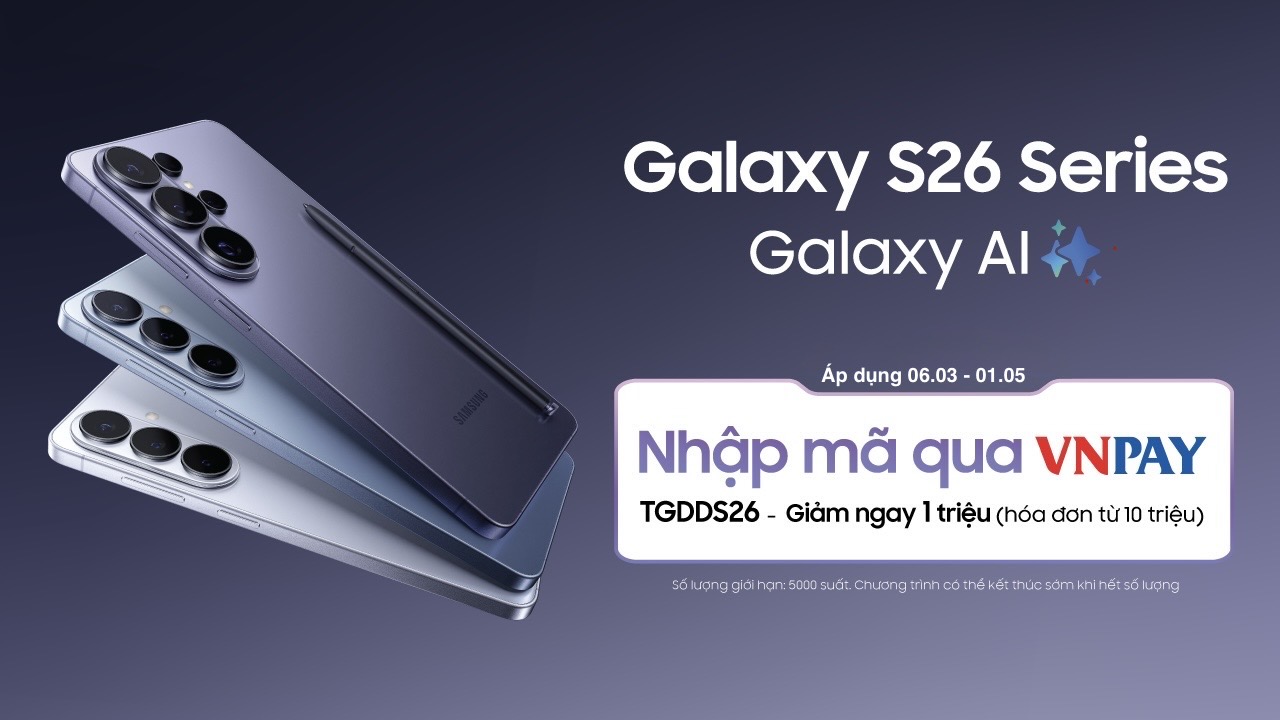 Mua Galaxy S26 Series Tại Tgdđ | Đmx Được Giảm Ngay 1 Triệu Khi Thanh Toán Qua Vnpay