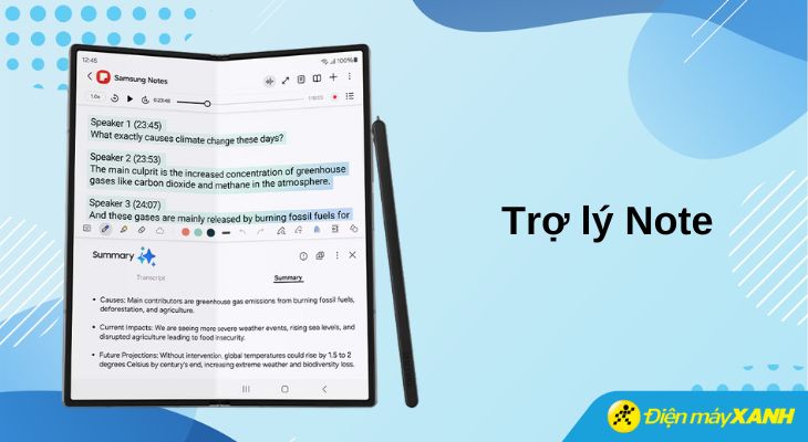 Tính năng trợ lý Note giúp người dùng tiết kiệm thời gian, hệ thống thông tin một cách hiệu quả