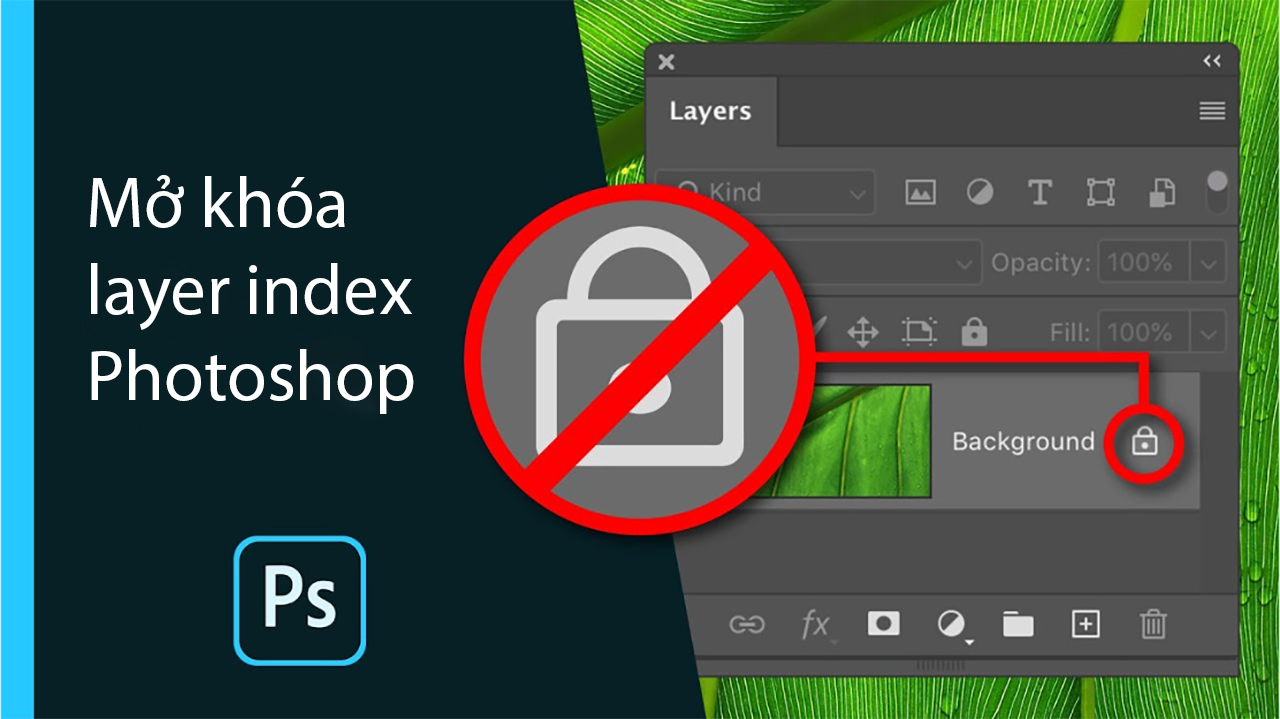 Cách mở khoá layer Index trong Photoshop