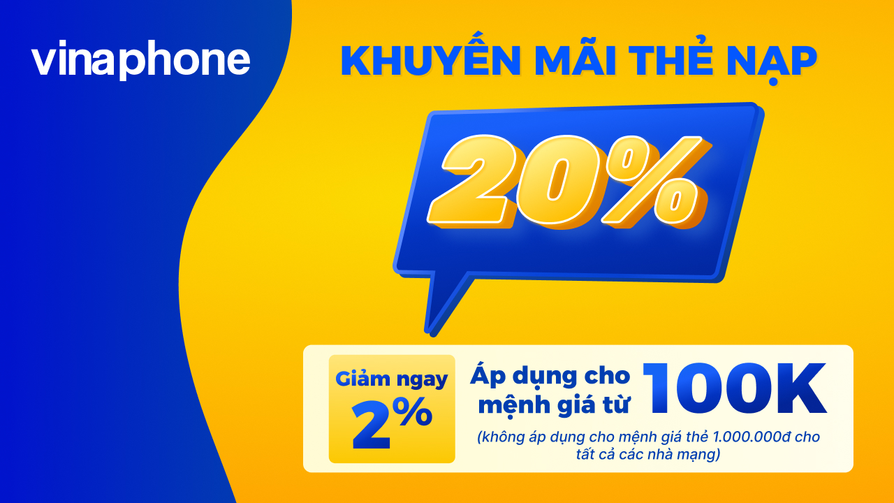 Nạp tiền điện thoại gì chưa người đẹp? Duy nhất 08/03, VinaPhone ưu đãi đến 20%, đừng bỏ lỡ!