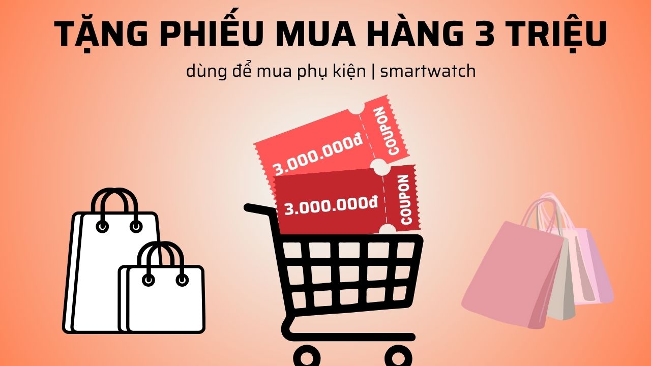 Mua điện thoại tại TGDĐ sẽ được tặng coupon 3 triệu mua phụ kiện và smartwatch Mua điện thoại tại TGDĐ sẽ được tặng coupon 3 triệu mua phụ kiện và smartwatch