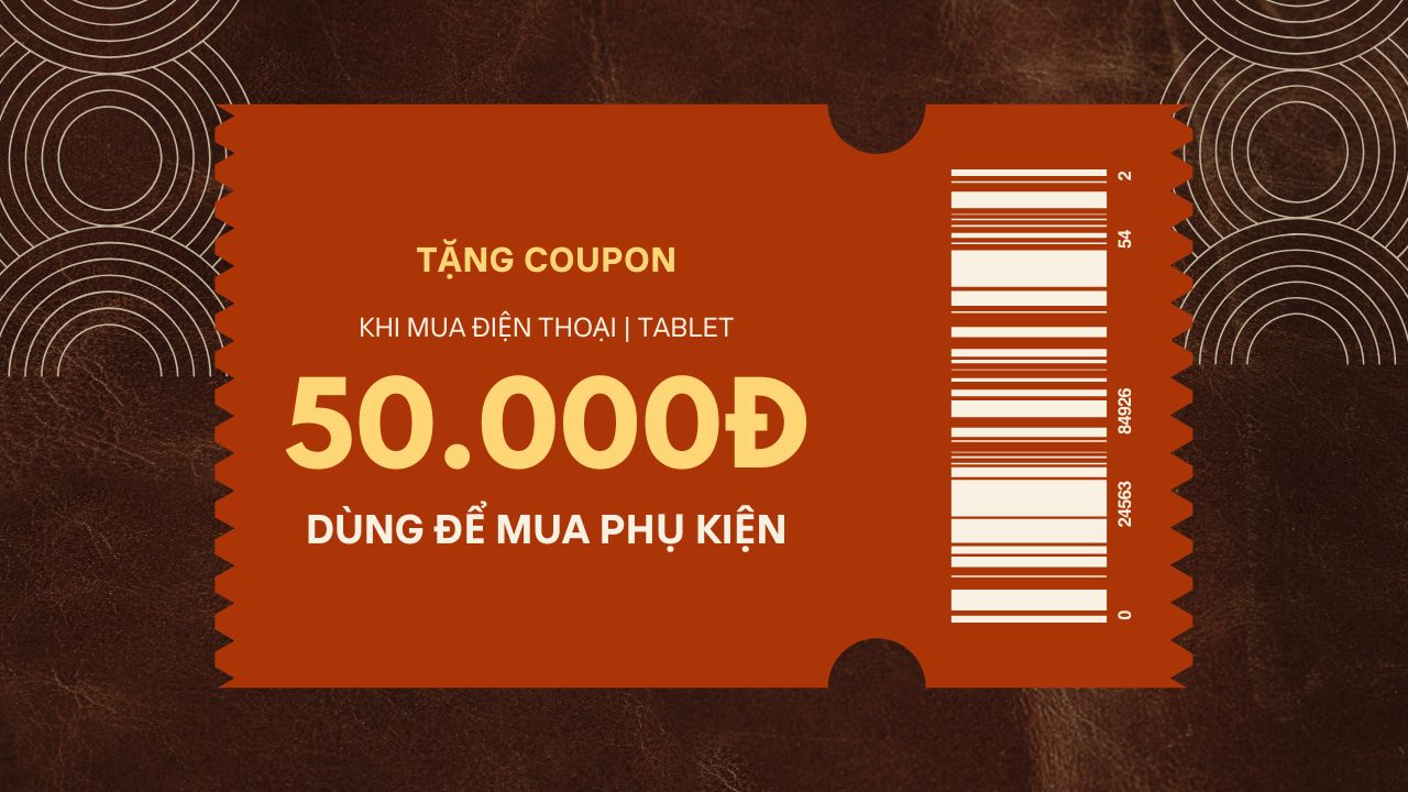 Mua điện thoại, máy tính bảng tại TGDĐ sẽ được tặng coupon giảm giá dùng để mua phụ kiện