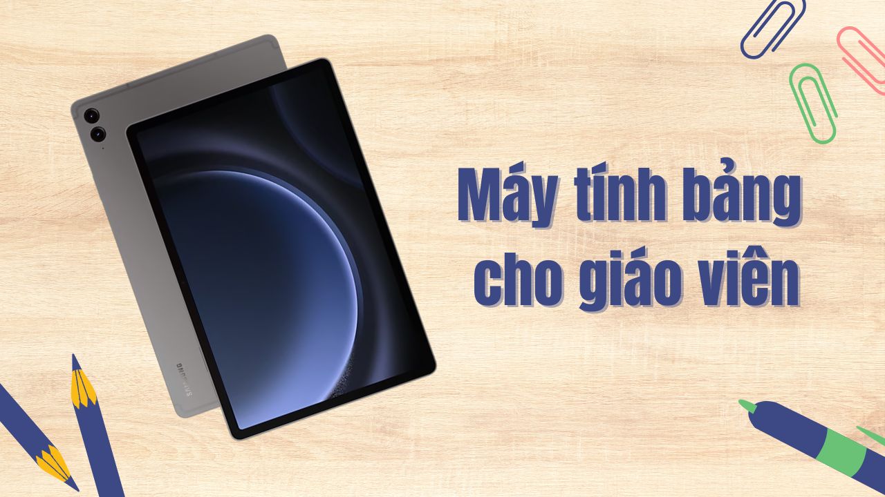 Samsung Galaxy Tab S9 FE+ trợ thủ đắt lực phục vụ công việc giảng dạy cho giáo viên Samsung Galaxy Tab S9 FE+ trợ thủ đắt lực phục vụ công việc giảng dạy cho giáo viên