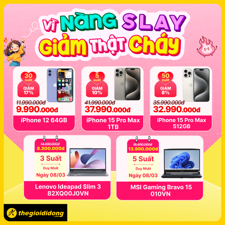 Vì nàng slay - Giảm thật cháy: Deal yêu thương chỉ 9.99 triệu có ngay iPhone 12, laptop chỉ từ 8.3 triệu, số lượng có hạn