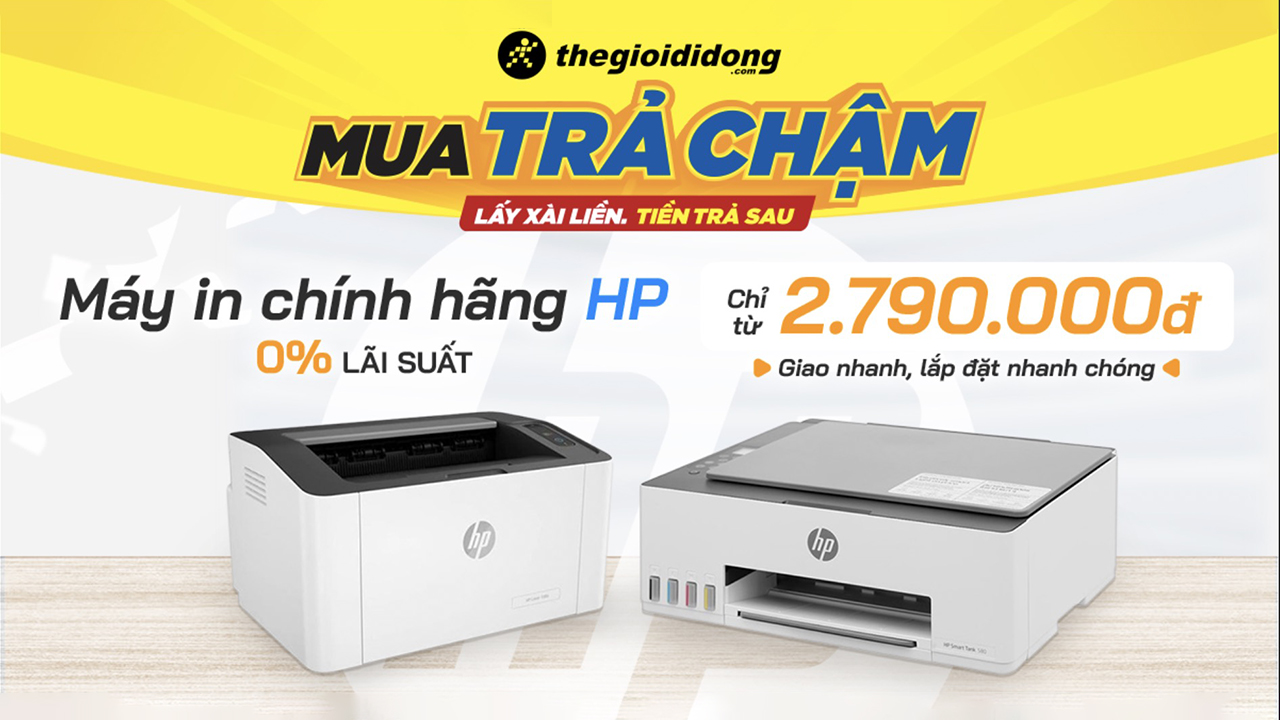 Máy in HP giá chỉ từ 2.79 triệu, trả chậm 0% lãi suất, sắc nét từng bản in