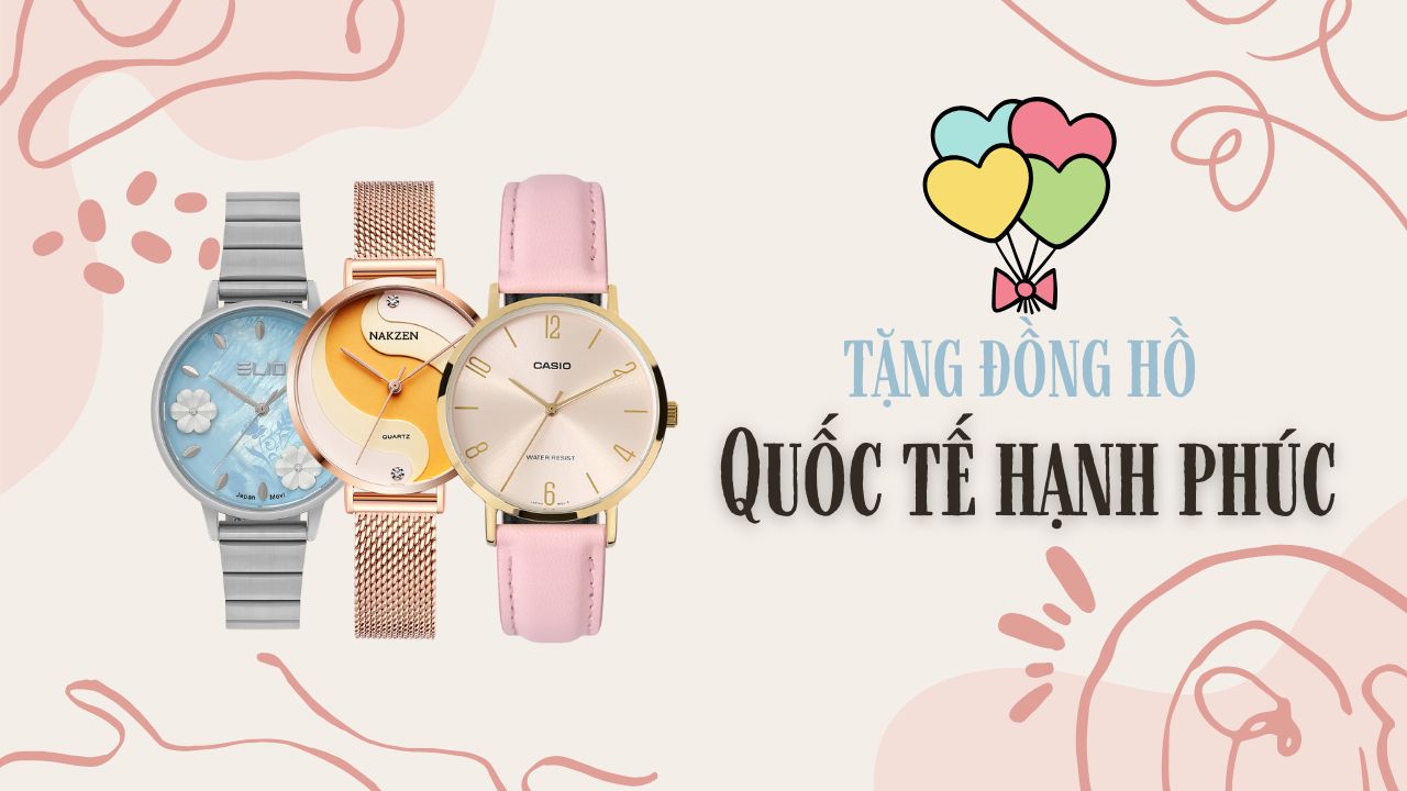 Vì sao những chiếc đồng hồ này sẽ mang đến hạnh phúc cho người được tặng? Vì sao những chiếc đồng hồ này sẽ mang đến hạnh phúc cho người được tặng?