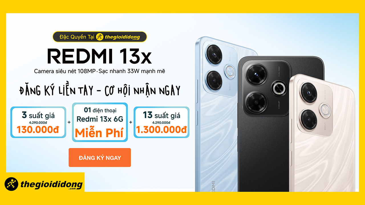 Cơ hội trúng Redmi 13x miễn phí hoặc mua với giá 130K - 1.3 triệu, chỉ cần để lại thông tin