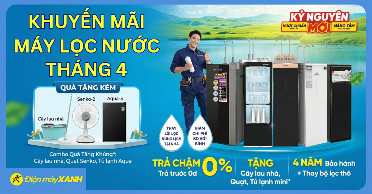 Khuyến m&atilde;i m&aacute;y lọc nước th&aacute;ng 4 tại Điện m&aacute;y XANH - Gi&aacute; ưu đ&atilde;i, trả chậm 0%, tặng Bộ lau nh&agrave; Hommy v&agrave; PMH