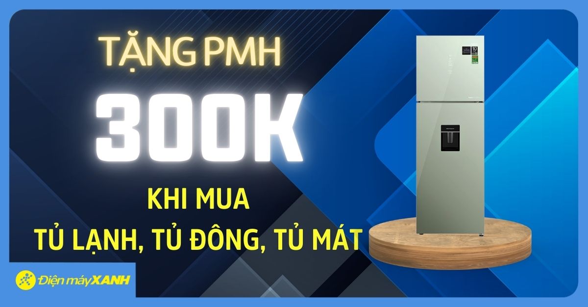 Tặng Ngay Phiếu Mua Hàng 300.000đ Khi Mua Tủ Lạnh, Tủ Đông, Tủ Mát - Dành Cho Khách Hàng Nhận Thông Báo Zalo Từ 20/04 Đến 04/05