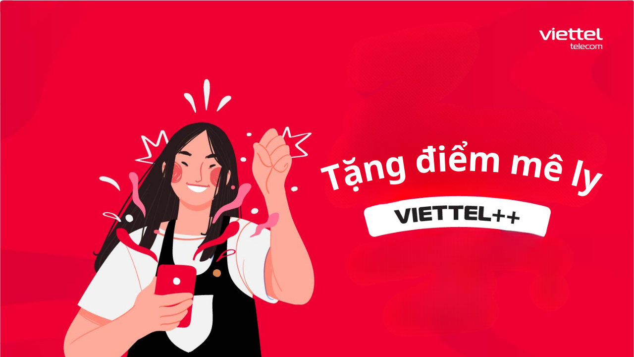 Cách Nhận 80.000 Điểm Viettel ++ Miễn Phí Cách Nhận 80.000 Điểm Viettel ++ Miễn Phí