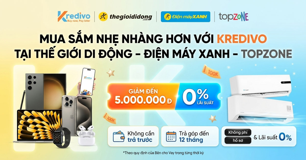 Mua sắm nhẹ nh&agrave;ng hơn với Kredivo tại Thế Giới Di Động &ndash; Điện m&aacute;y XANH &ndash; TopZone