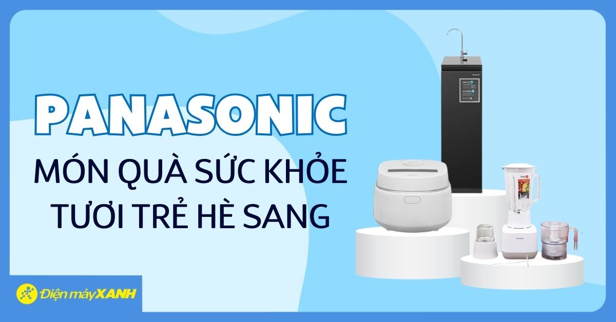 [panasonic] Món Quà Sức Khỏe – Tươi Trẻ Hè Sang: Tặng E-voucher Urbox Đến 1 Triệu Khi Mua Máy Lọc Nước, Lò Vi Sóng, Nồi Cơm...