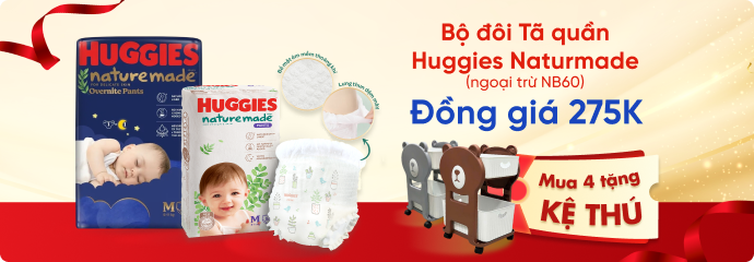 Bộ đôi Tã quần Huggies Naturmade Ngày và đêm (ngoại trừ NB60) đồng giá 275k - Mua 4 tặng kệ thú