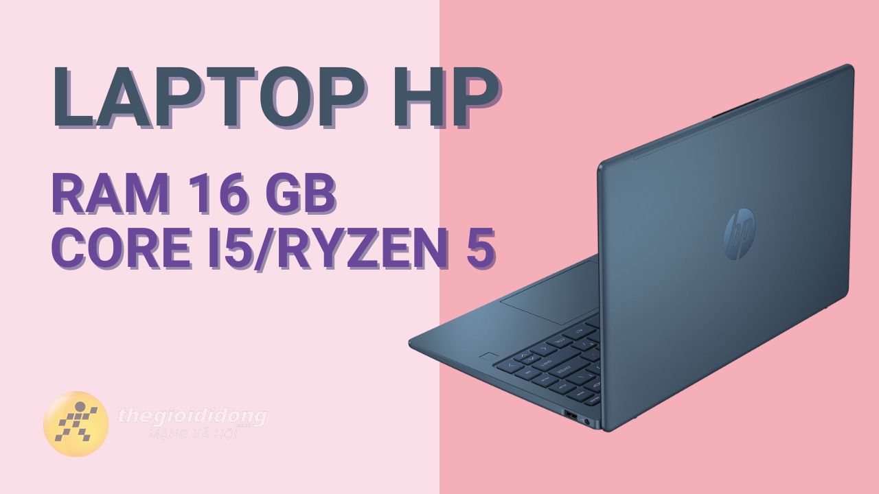 Laptop 16 GB RAM và bộ vi xử lý Core i5 hoặc Ryzen 5 là quá đủ Laptop 16 GB RAM và bộ vi xử lý Core i5 hoặc Ryzen 5 là quá đủ