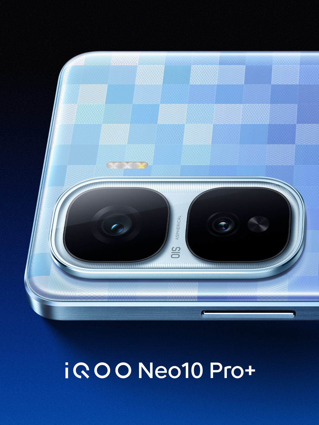 iQOO Neo 10 Pro Plus iQOO Neo 10 Pro Plus