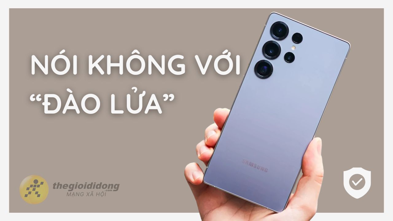 Cách Galaxy S25 Ultra trở thành tấm khiên bảo vệ bạn khỏi Cách Galaxy S25 Ultra trở thành tấm khiên bảo vệ bạn khỏi