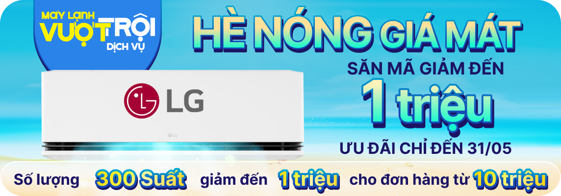 san-uu-dai-giam-1-trieu-dong-khi-mua-may-lanh-lg