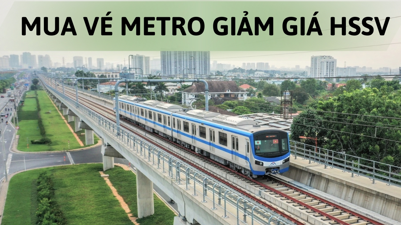 Cách mua vé Metro giảm giá cho sinh viên Cách mua vé Metro giảm giá cho sinh viên